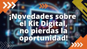 Guía del Kit Digital 2026